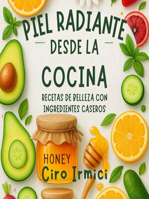 cover image of Piel Radiante Desde la Cocina